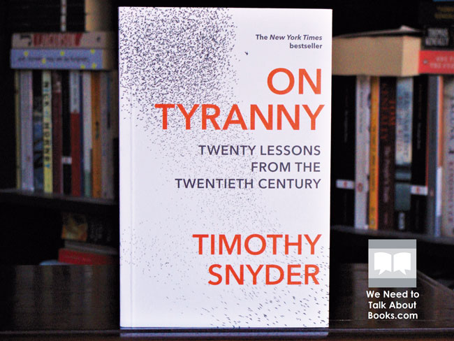 Timothy Snyder, On Tyranny