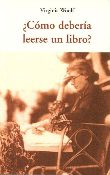 Los (no) consejos de Virginia Wolf para leer con absoluta libertad