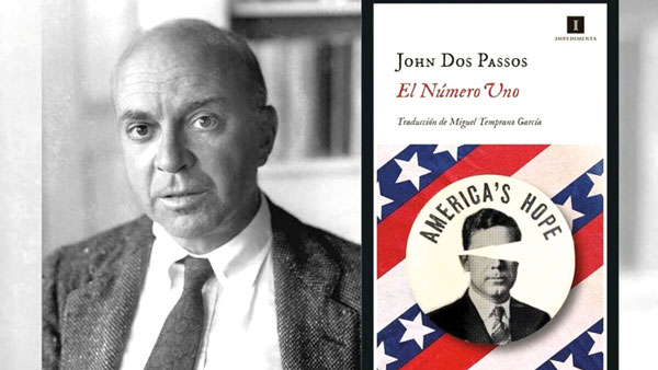 John Dos Passos, “El Número Uno” de la llamada Generación Perdida